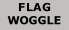 FLAG WOGGLE